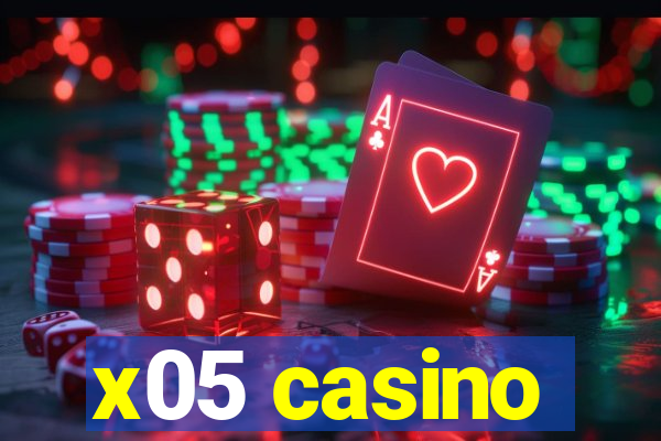 x05 casino